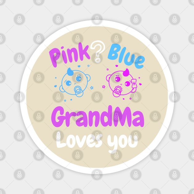 Pink or Blue GrandPa Loves you Magnet by WR Merch Design